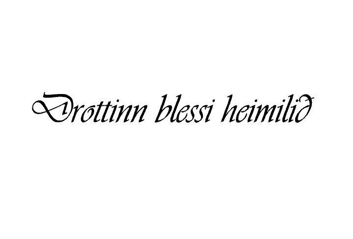Drottinn Blessi Heimilið 2
