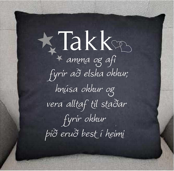 Takk Amma og Afi púði